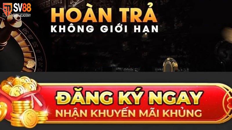 Chương trình Hoàn trả cược không giới hạn SV88