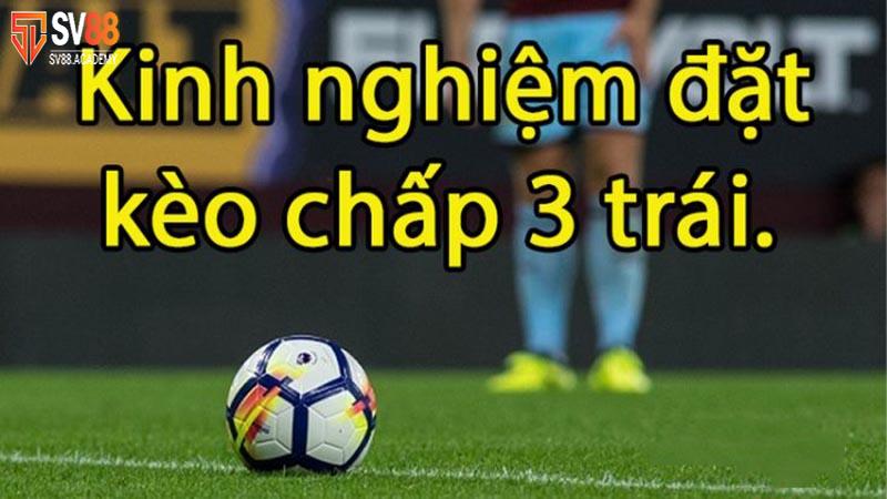 Mẹo xem kèo chấp 3 trái chính xác